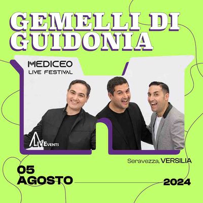 GEMELLI DI GUIDONIA MEDICEO Live Festival